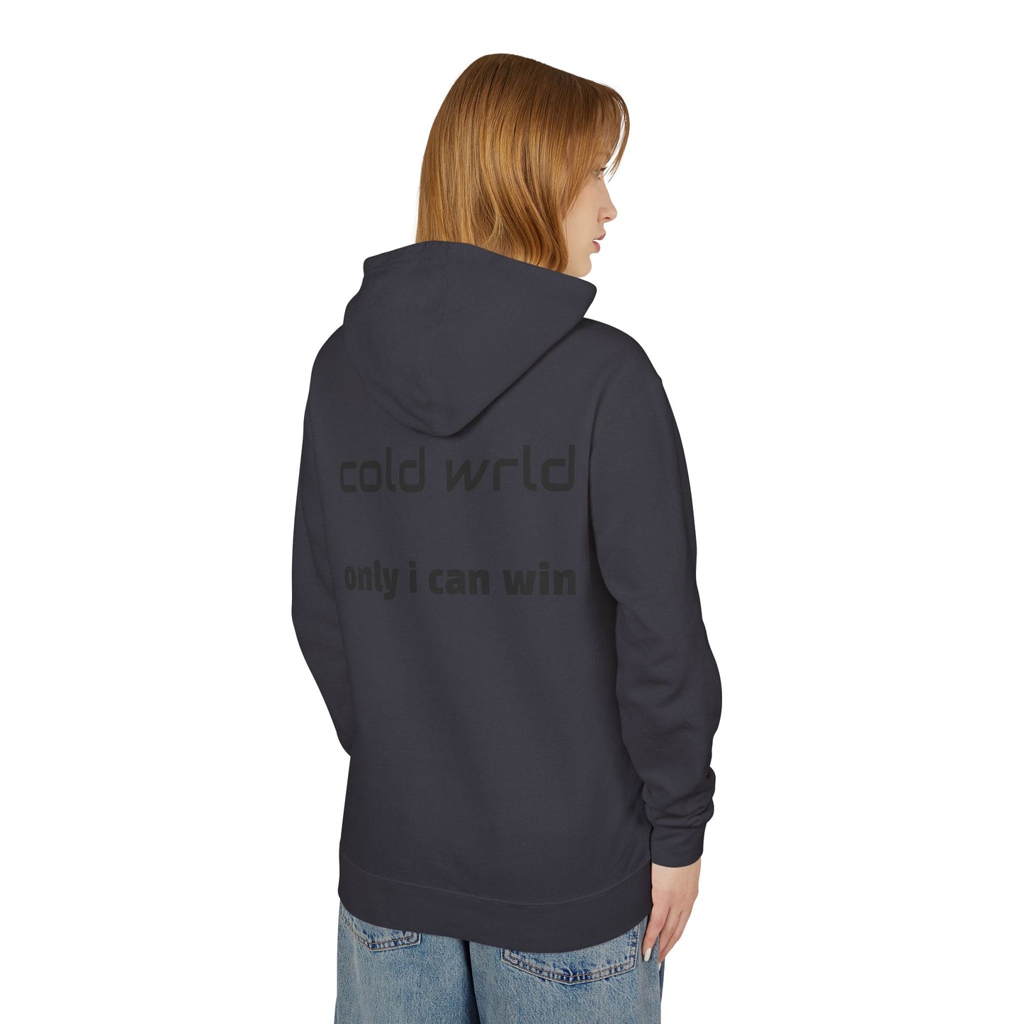 Copy of Unisex Lightweight Hooded Sweatshirt - Cold Wrld, Streetwear, Motivational Apparel, Urban Outfit, Gift for Him/Her