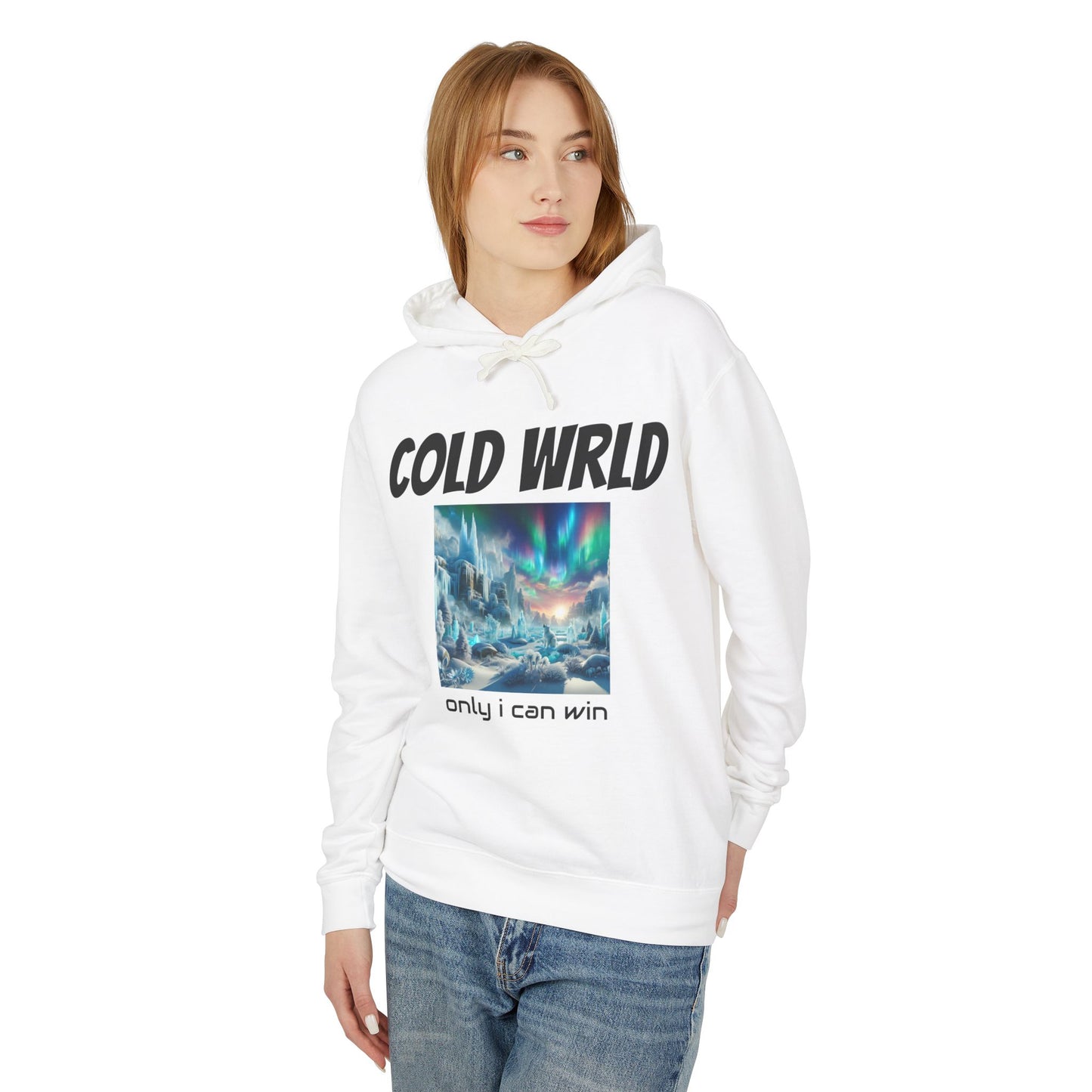 Copy of Unisex Lightweight Hooded Sweatshirt - Cold Wrld, Streetwear, Motivational Apparel, Urban Outfit, Gift for Him/Her