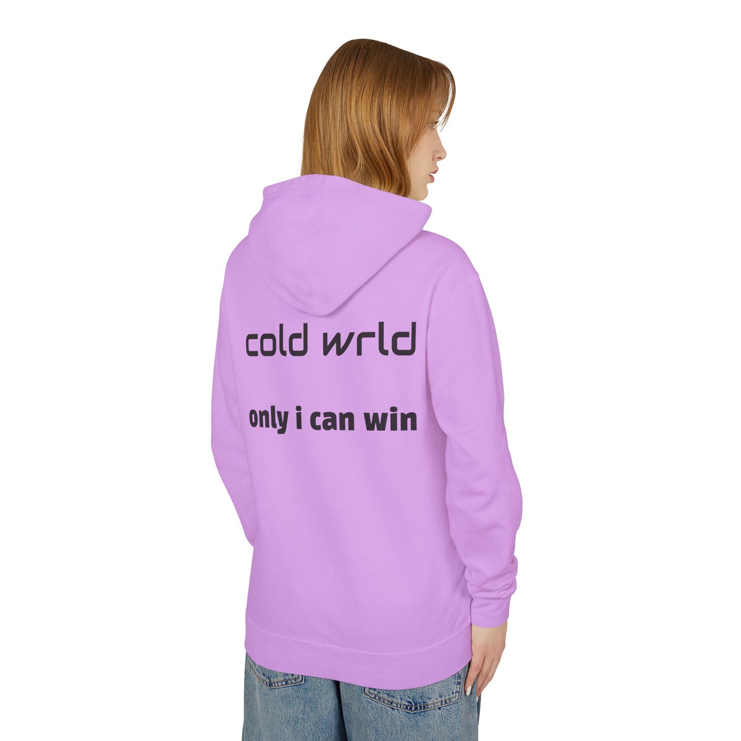 Copy of Unisex Lightweight Hooded Sweatshirt - Cold Wrld, Streetwear, Motivational Apparel, Urban Outfit, Gift for Him/Her